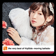 the very best of fripSide -moving ballads-