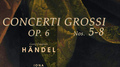 HANDEL: Concerti Grossi, Op. 6, Nos. 5-8专辑