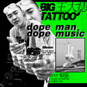 Dope Man Dope Music专辑