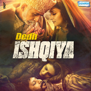 Dedh Ishqiya (Original Motion Picture Soundtrack)