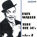 Fats Waller - Thru the 30\'s Volume 2