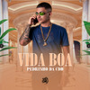 MC Pedrinho da CDD - Vida Boa