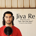 Jiya Re (Jab Tak Hai Jaan)专辑