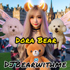 DJBearwithme - Dora Bear (DJBearwithme ft. DoraBear ）