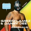 GreenFlamez - Adrenalin