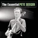 The Essential Pete Seeger专辑