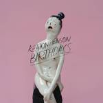 Birthdays (Deluxe)专辑