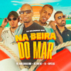 DJ BRUNINHO BDB - Na Beira do Mar