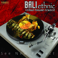 Bali Ethnic Tribal House Trance