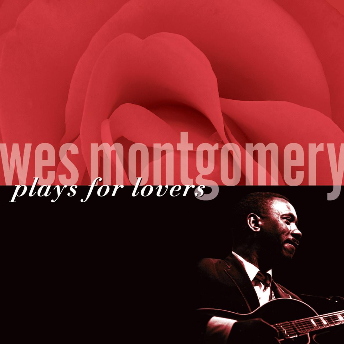 Wes Montgomery Plays For Lovers专辑