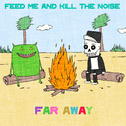 Far Away (Remixes) 专辑