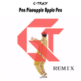 PPAP（G-Tracy Remix）