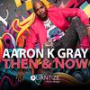 Aaron K. Gray - Thank Him