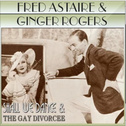 Shall We Dance / The Gay Divorcee专辑