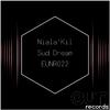Niala'Kil - Sud Dream (Carlos Raw Remix)