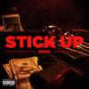 Teyland - Stick Up (feat. King Los, Xander Taylor, MiEl RoStIc, Sonny Ski & Gwopped Up $peedy) (Remix)