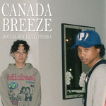 Canada Breeze (feat. Pressa)专辑