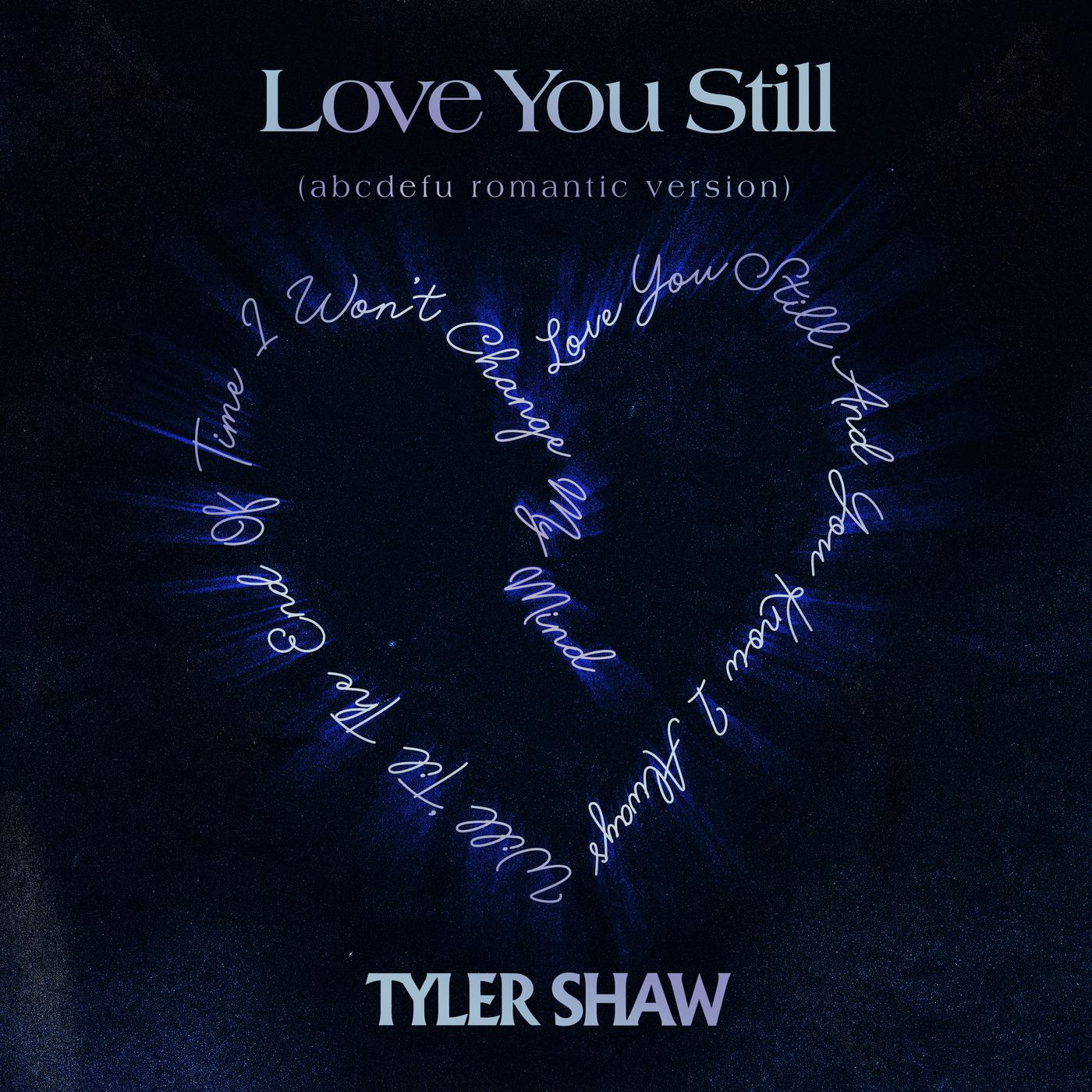 Love You Still (abcdefu romantic version) banner