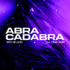 Wes Nelson - Abracadabra (Feat. Craig David)