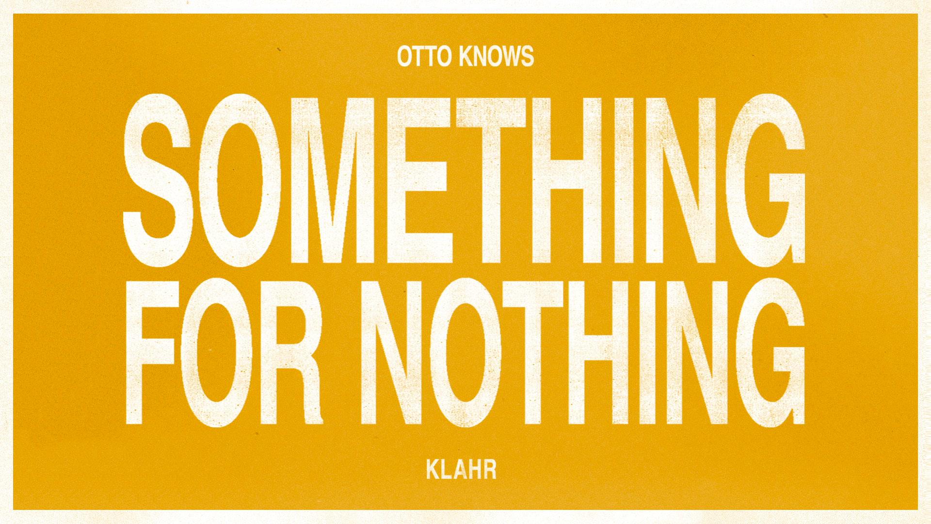 Otto Knows - Something For Nothing (Audio)