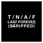 Last Forever (Stripped)专辑