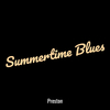 Preston - Summertime Blues