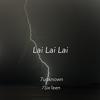 7unknown - Realkdmusic-Lai Lai Lai（7unknown / 7SixTeen remix）
