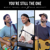 Music Travel Love - You're Still the One