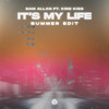 Sam Allan - It's My Life (Summer Edit)