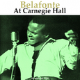 Belafonte At Carnegie Hall (Live)