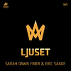 Sarah Dawn Finer - Ljuset