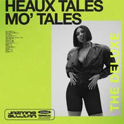 Heaux Tales, Mo' Tales: The Deluxe