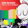 Armin van Buuren - This Is A Test (Julian Jordan Extended Remix)