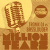 Tronix DJ - Million Tears (feat. Stephanie) [BRAMD Remix]