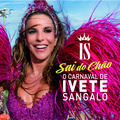 O Carnaval De Ivete Sangalo - Sai Do Chão