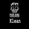 PXXR GVNG - Klean