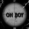 Grindlyfe Korey - Oh Boy (feat. BxbyThreat, TooheavyMaR, 73BabyJay & 510ree)