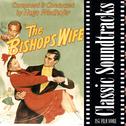 The Bishop\'s Wife (1947 Film Score)