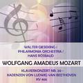 Walter Gieseking / Philarmonia Orchestra / Hans Rosbaud play: Wolfgang Amadeus Mozart: Klavierkonzer