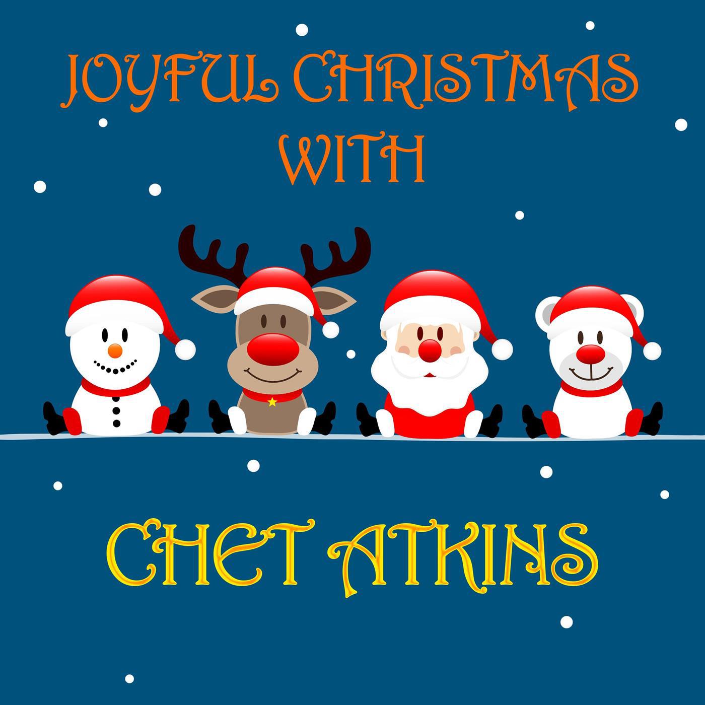 Joyful Christmas With Chet Atkins专辑