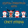 Joyful Christmas With Chet Atkins