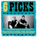 6 PICKS: Essential Radio Hits EP (LP Version)专辑