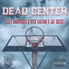 BEATS ANONYMOUS - Dead Center (feat. Nyck Caution & Jae Skeese)