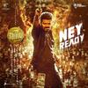 Anirudh Ravichander - Ney Ready (From 