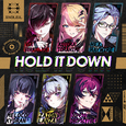 HOLD IT DOWN