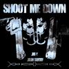 Joe-Y - Shoot me down (feat. Jalen Santoy)