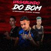 Mc MagnataOriginal - Vagabundo do Bom (Remix)