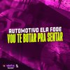 DJ MALFO - Automotivo Ela Fode/ Vou Te Botar pra Sentar