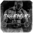 Fitness Without Limits - Songs to Push You Your Furthest