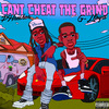 G-Lloyd - Can't Cheat The Grind